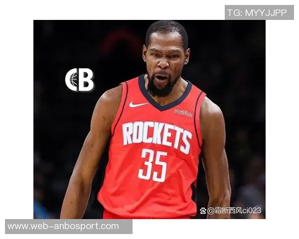 KD回应主场空座现象称休斯敦比赛观众习惯在第二节中段才到场